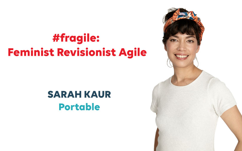 #fragile: Feminist Revisionist Agile