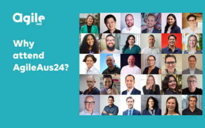 Why attend AgileAus24?