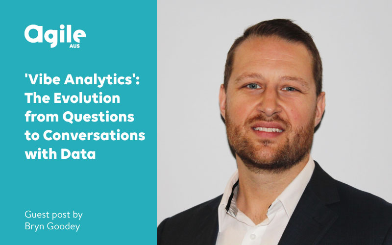 ‘Vibe Analytics’: The Evolution from Questions to Conversations with Data